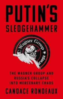 Putin's Sledgehammer | Candace Rondeaux | englisch