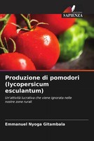 Emmanuel Nyoga Gitambala | Produzione Di Pomodori (Lycopersicum Esculantum)