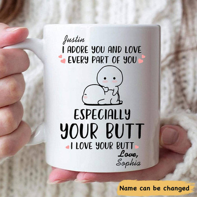 Personalized I Love Your Butt Personalized Custom Mug Valentine Day