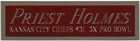 PRIEST HOLMES KANSAS CITY CHIEFS NAMEPLATE FO AUTOGRAPHED Signed FOOTBALL JERSEY