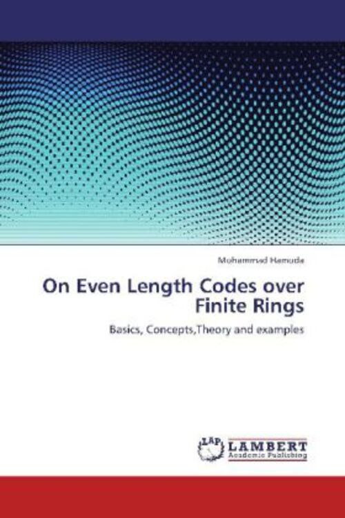 Thumbnail - Mohammad Hamoda | On Even Length Codes Over Finite Rings | Taschenbuch