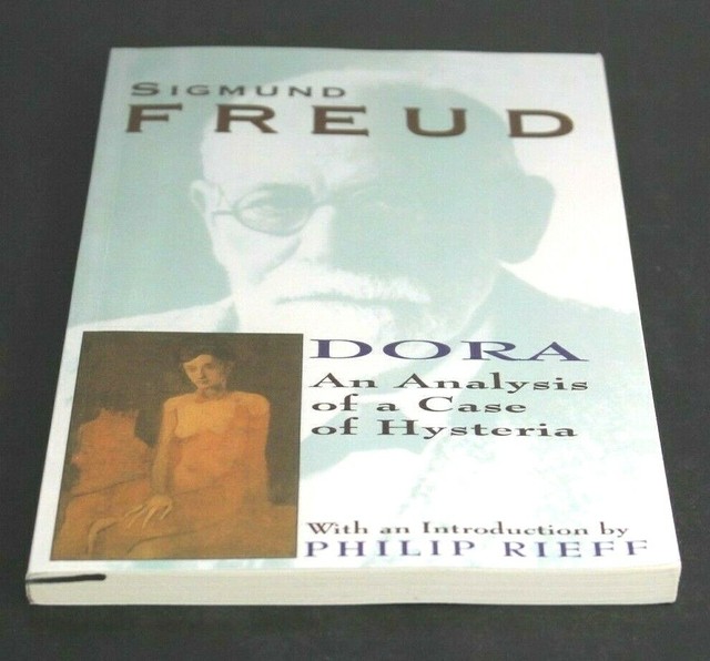 DORA An Analysis of a Case of Hysteria by Sigmund Freud [Paperback