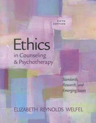 Ethics in Counseling and Psychotherapy: Standards, Research, and Emerging Issues