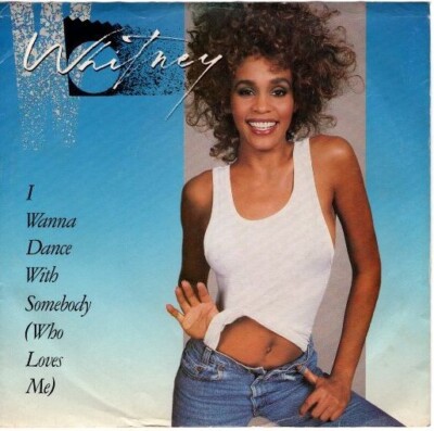 Whitney Houston 7インチレコード I Wanna Dance Whitney Houston – I Wanna Dance With Somebody / Moment Of Truth 7