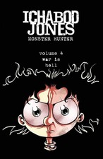 Ichabod Jones: Monster Hunter: Monster Hunter: War is Hell by Russell Nohelty (E