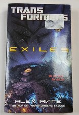 Transformers: Exiles by Alex Irvine (2011, Mass Market) for sale
