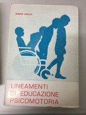 LIBRO LINEAMENTI DI EDUCAZIONE PSICOMOTORIA MARIO CIULLA 1973