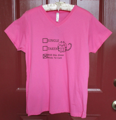 CLEARANCE Live & Tell Ladies Tee Shirt LARGE Pink ''Die Alone with 72 Cats'' NWT 