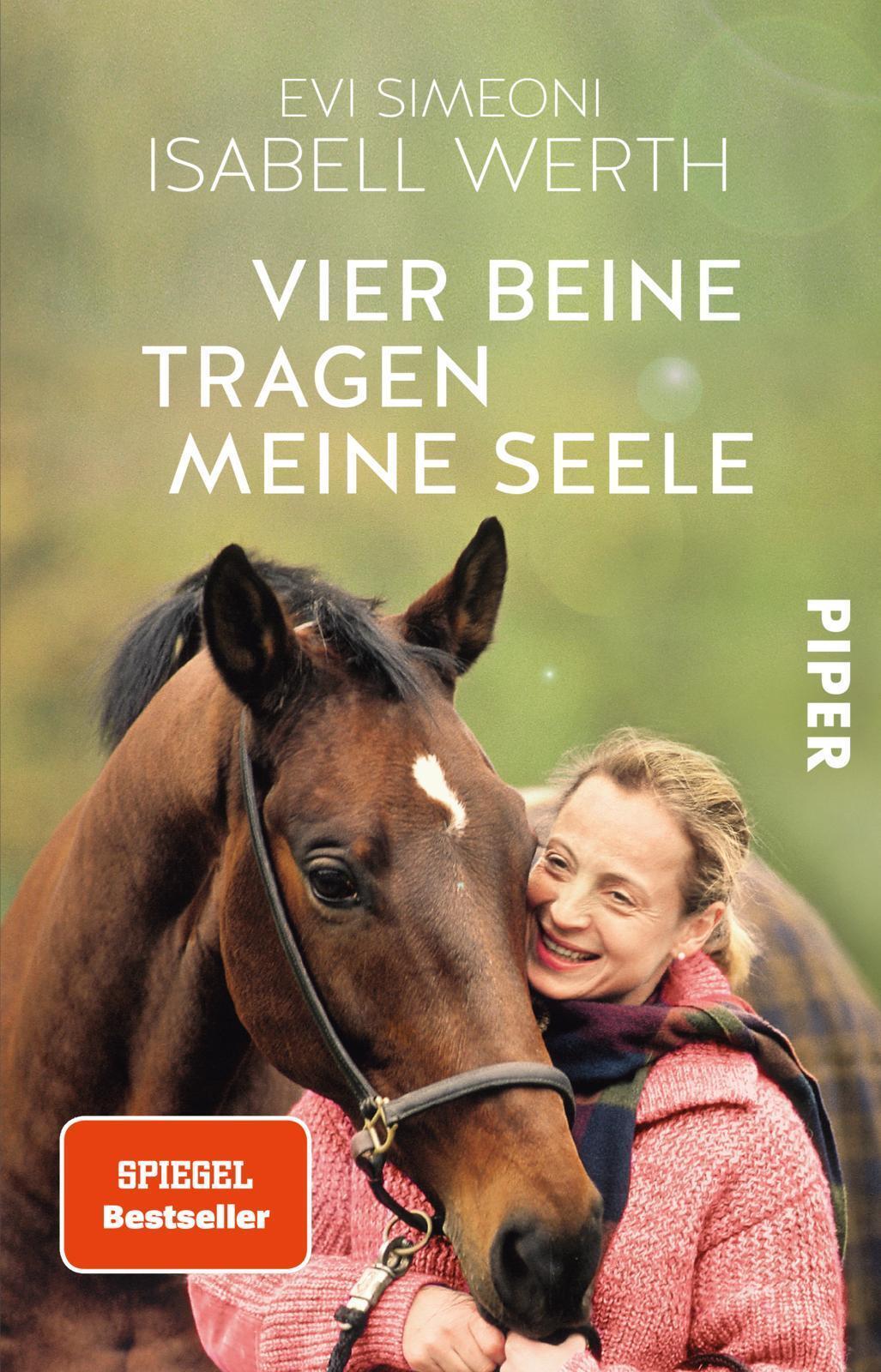 Thumbnail - Isabell Werth / Vier Beine Tragen Meine Seele / 9783492245234