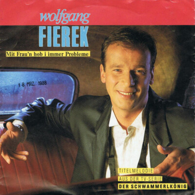 Wolfgang Fierek - Mit Frau'n Hob I Immer Probleme (7'', Single) (Very Good (VG))