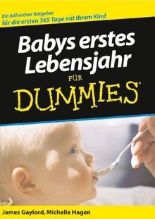 Babys erstes Lebensjahr für Dummies: Ein hilfreicher Rat... | Buch | Zustand gut