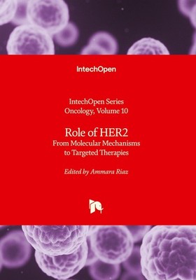 Role of HER2 - From Molecular Mechanisms to Targeted Therapies 