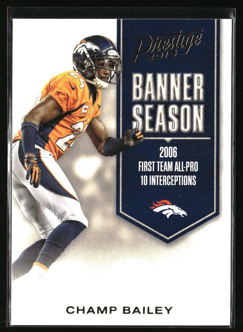 2016 Panini Prestige #8 Champ Bailey Banner Season