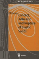 Contact, Adhesion And Rupture Of Elastic Solids D. Maugis