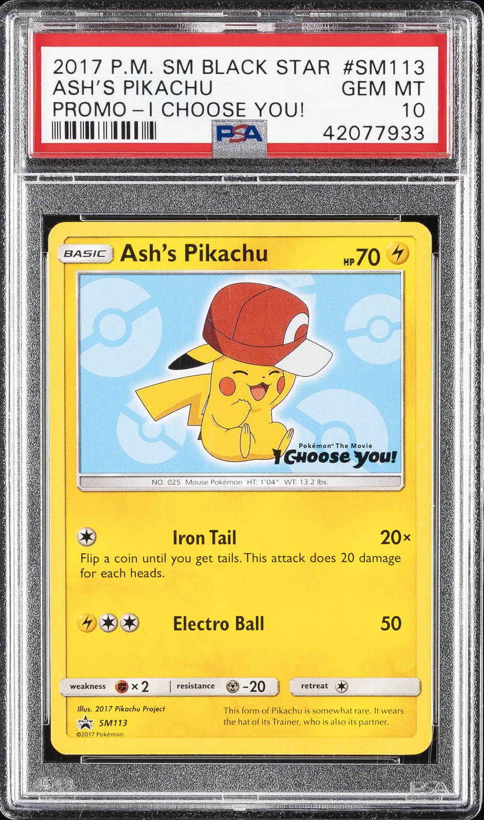 2017 POKEMON SM BLACK STAR PROMO I CHOOSE YOU! #SM113 ASH'S PIKACHU PSA 10
