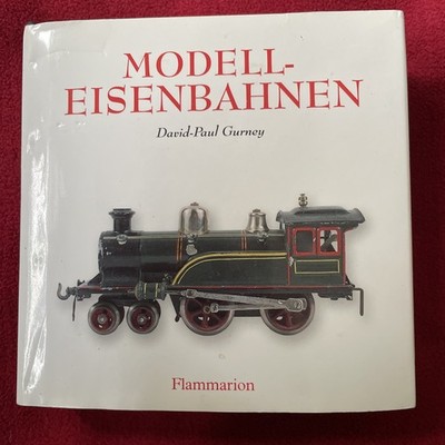 Modelleisenbahnen/ Gurney, David-Paul (Hrsg.)/2003 Frz. in Deutsch Ausgabe