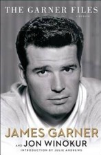 The Garner Files: A Memoir - Hardcover By James Garner - GOOD