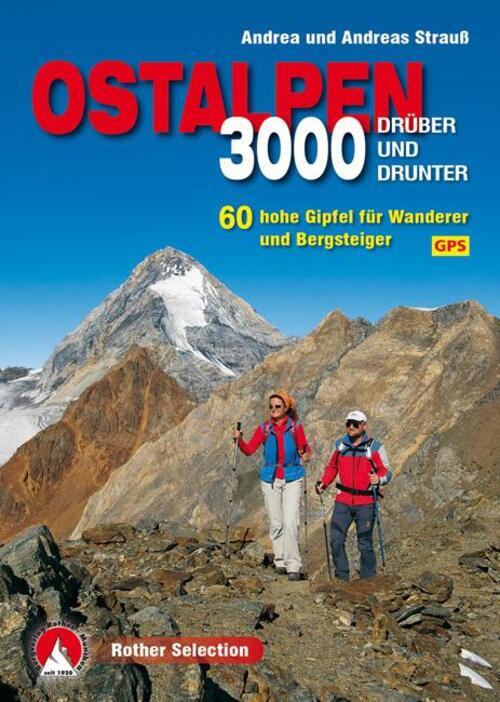 Thumbnail - 3000er Ostalpen. Drüber Und Drunter Andrea Strauss (u. A.) Taschenbuch