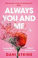 Dani Atkins - Always You And Me - Paperback - G245Z