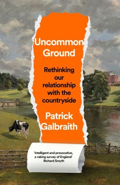 Uncommon Ground, Earth Sciences, Geography, Environment, Planning – The environment – Conservation of the environment – Conservation of wildlife and habitats, Hardback, Patrick Galbraith - Image 10