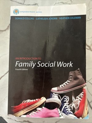 An Introduction To Family Social Work 4th ed. Donald Collin s et. al