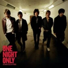 One Night Only - CD - Started a fire (2007)