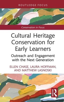 Cultural Heritage Conservation for Early Learners: Outreach and Engagement with