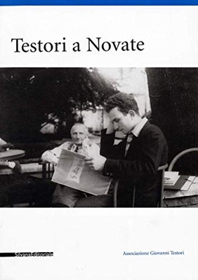Testori a Novate - Associazione Giovanni Testori (Silvana Editoriale) [2003]