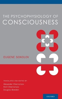 Psychophysiology of Consciousness by Eugene Sokolov (English) Hardcover Book