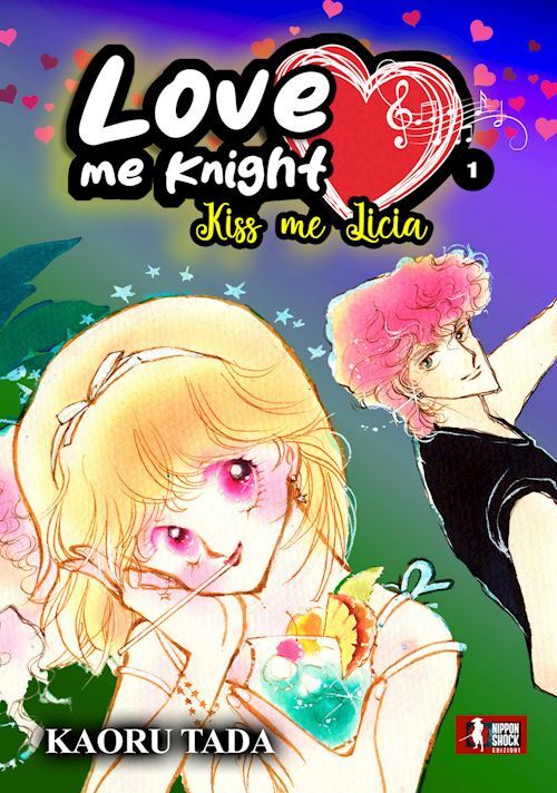 LOVE ME KNIGHT. KISS ME LICIA. VOL. 1  - TADA KAORU - XPublishing