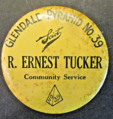 VTG Glendale Pyramid No 39 R. Ernest Tucker Community Service Button Pinback
