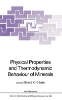 Ekhard K. H. Salje | Physical Properties And Thermodynamic Behaviour Of Minerals