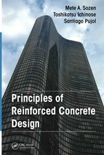 Principles of Reinforced Concrete Design - Hardcover, by Sozen Mete A.; - Good