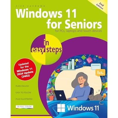 Windows 11 for Seniors in Easy Steps -  NEW Nick Vandome 2025