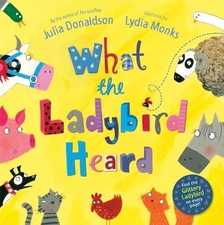 What the Ladybird Heard by Donaldson, Julia Hardback Book The Fast Free Shipping