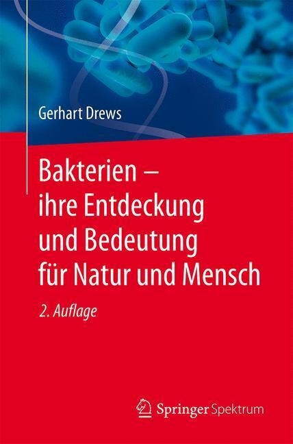 Thumbnail - Bakterien Ihre Entdeckung Und Bedeutung Für Natur Und Mensch | Gerhart