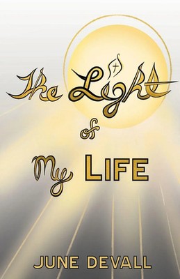 The Light of My Life | June Devall | Taschenbuch | Englisch | 2023