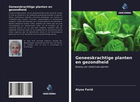 Alyaa Farid | Geneeskrachtige Planten En Gezondheid | Taschenbuch (2021)