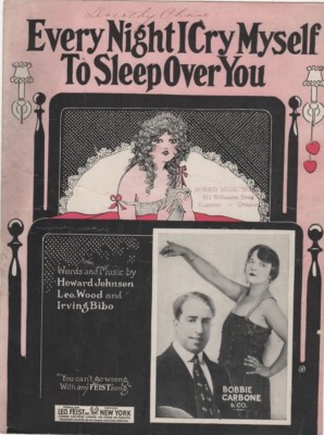 Every Night I Cry Myself To Sleep Over You, Bobbie Carbone & Co 1923 sheet music
