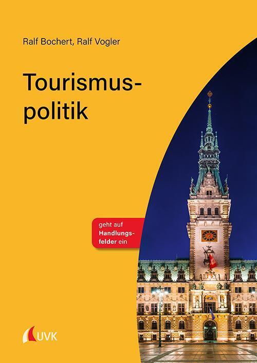 Thumbnail - Tourismuspolitik | Ralf Bochert (u. A.) | Deutsch | Buch | 337 S. |