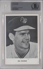 BAS 1967 Baltimore Orioles Team Issue Bill Dillman BGS Authentic Auto Rookie RC