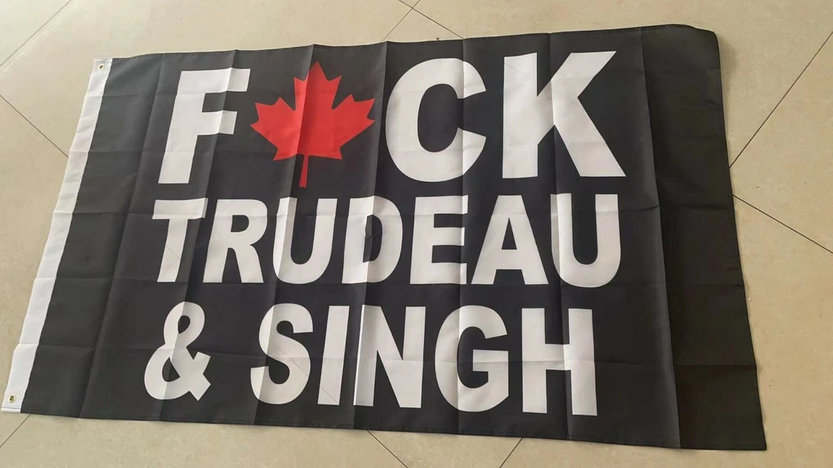 F*CK Trudeau and Singh flags 3 by 5 shipped within Canada includes shipping | eBay