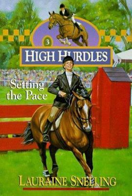 Setting the Pace by Snelling, Laruaine; Snelling, Lauraine