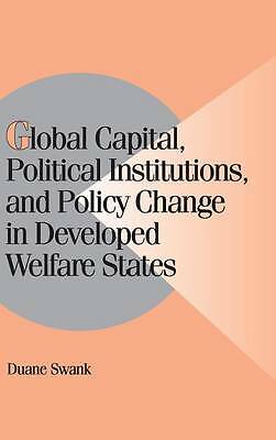 Global Capital, Political Institutions, and Policy Change in Developed Welfare …