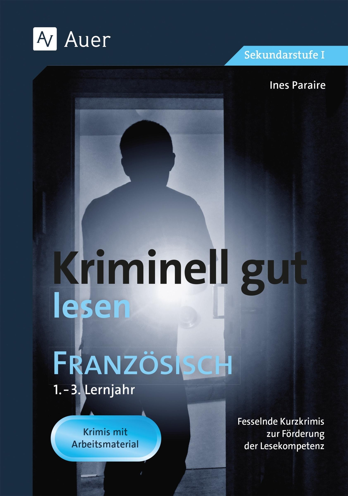 Thumbnail - Kriminell Gut Lesen Französisch 1.-3. Lernjahr Ines Paraire Broschüre