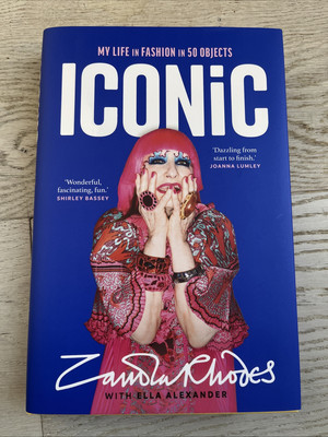 Iconic: My Life in Fashion in 50 Objects by Zandra Rhodes