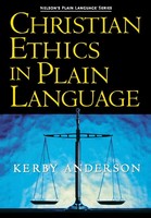 The Christian Ethics In Plain Language Kerby Anderson Taschenbuch Englisch 2005