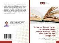 Review On Thermal Energy Storage With Phase Change Materials Using Shell-And-Tub