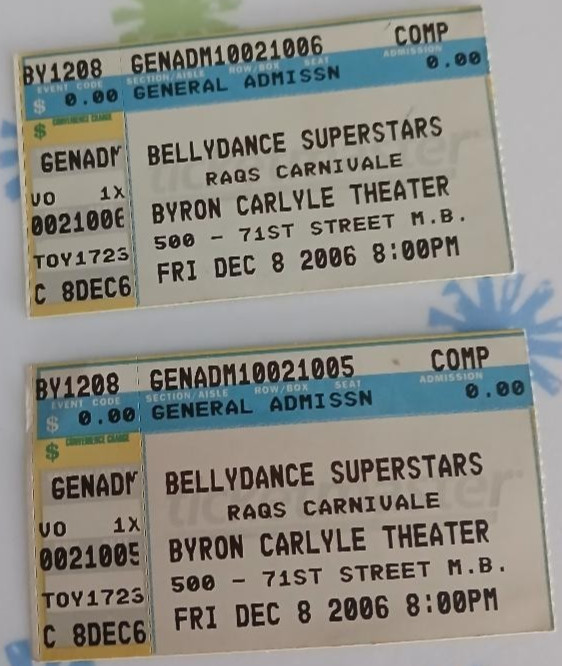 Belly Dance Superstars 12/8/06 Miami Beach FL 2 Tickets Byron Carlyle Theatre