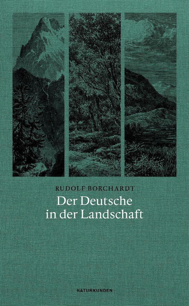 Thumbnail - Der Deutsche In Der Landschaft | Rudolf Borchardt | 2018 | Deutsch